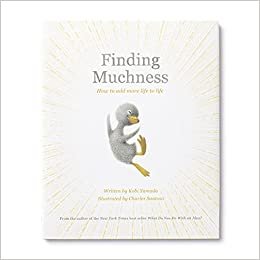 Finding Muchness